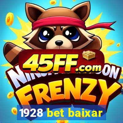 1928 bet baixar